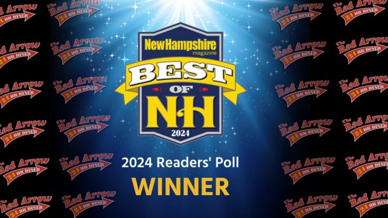 Red Arrow Diner wins Best of NH 2024 for Best Breakfast Place in Nashua NH and Best Diner in New Hampshire.