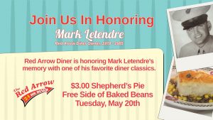 Red Arrow Diner honors passing of Mark Letendre with Mark Letendre Memorial Meal on May 20, 2025.