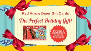 Get holiday gift ideas from Red Arrow Diner, including gift cards. Buy $25, get $5 coupon.