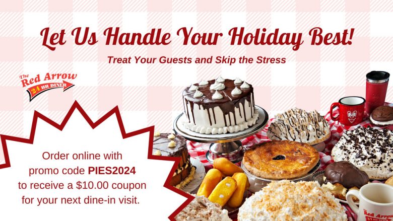 Order holiday pies and cakes online from Red Arrow Diner in Concord, Londonderry, Manchester, and Nashua.